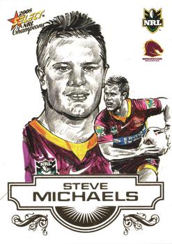 2008 Select NRL Champions - Sketches #SK2 Steve Michaels Front